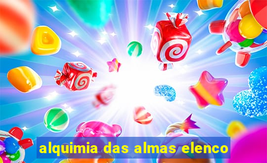 alquimia das almas elenco